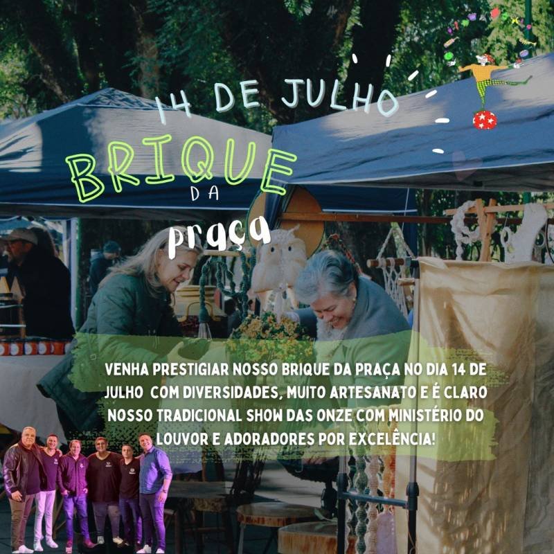 Ministério de Louvor Adoradores Por Excelência é atração do Brique da Praça no domingo